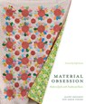 Material Obsession: Modern Quilts with Traditional Roots - Sarah Fielke - 9781584797524