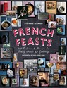 French Feasts - REYNAUD,  Stephane - 9781584797944