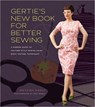 Gertie's New Book for Better Sewing - Gretchen Hirsch - 9781584799917