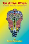 The Astral World - S. Panchadasi - 9781585090716