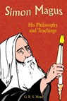 Simon Magus - G. R. S. Mead ; Paul Tice - 9781585092314