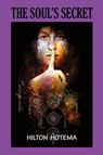 The Soul's Secret - Hilton Hotema - 9781585093977