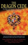 The Dragon Cede - Prince Nicholas de Vere ; Reader in History Michael Hunter - 9781585095490