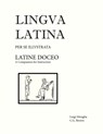 Lingua Latina - Latine Doceo - Christopher G. Brown ; Luigi Miraglia - 9781585100934