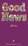 B-GOOD NEWS BIBLE-GNT - American Bible Society - 9781585160815