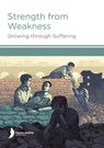 Strength from Weakness - Harriet Hill ; Margaret Hill ; Godfrey Loum - 9781585163311
