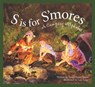 S Is for s'Mores: A Camping Alphabet - Helen Foster James - 9781585363025