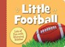 Little Football: Lots of Fun with Rhyming Riddles - Brad Herzog - 9781585365463