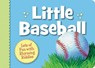 Little Baseball: Lots of Fun with Rhyming Riddles - Brad Herzog - 9781585365470