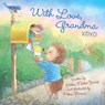 With Love, Grandma - Helen Foster James - 9781585369423
