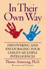 In Their Own Way - Thomas (Thomas Armstrong) Armstrong - 9781585420513