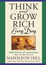 Think and Grow Rich Everyday - Napoleon (Napoleon Hill) Hill ; Joel (Joel Fotinos ) Fotinos ; August (August Gold) Gold - 9781585428113