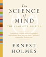 The Science of Mind - Ernest Holmes - 9781585428427