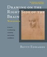 Drawing on the Right Side of the Brain Workbook - Betty Edwards - 9781585429226