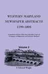 Western Maryland Newspaper Abstracts, Volume 2 - F Edward Wright - 9781585490912