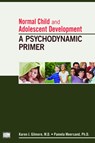 Normal Child and Adolescent Development - Karen J. Gilmore ; Pamela Meersand - 9781585624362