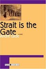 Strait Is The Gate - GIDE,  Andre ; Bussy, Dorothy - 9781585676057