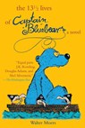 Moers, W: 13 1/2 Lives of Captain Blue Bear - Walter Moers - 9781585678440