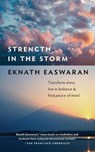 Strength in the Storm - Eknath Easwaran - 9781586381011