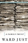 A Family Trust - Ward Just - 9781586486242