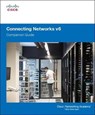 Connecting Networks v6 Companion Guide - Cisco Networking Academy - 9781587134326