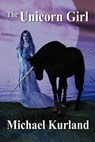 The Unicorn Girl - Michael Kurland - 9781587154201