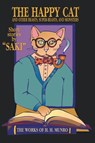 The Happy Cat - Saki ; H H Munro - 9781587157011