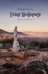 Living Medjugorje - Saverio Gaeta - 9781587314681