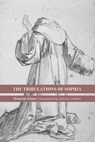 The Tribulations of Sophia - Etienne Gilson - 9781587318696