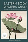 Eastern Body, Western Mind - Anodea Judith - 9781587612251