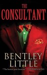 The Consultant - Bentley Little - 9781587676567