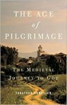 The Age of Pilgrimage - Jonathan Sumption - 9781587680250