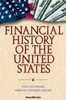 Financial History of the United States - Herman Edward Krooss ; Paul Studenski - 9781587981753
