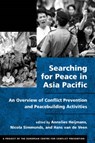 Searching for Peace in Asia Pacific - HEIJMANS,  Annelies - 9781588262394