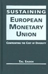 Sustaining European Monetary Union - SADEH,  Tal - 9781588264787