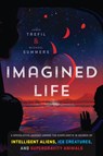 Imagined Life - James (James Trefil) Trefil ; Michael (Michael Summers) Summers - 9781588346643