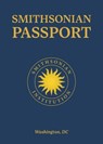 Smithsonian Passport - Smithsonian Institution - 9781588346957