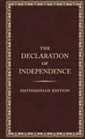 The Declaration of Independence - Smithsonian Edition - The Founding (The Founding Fathers) Fathers - 9781588347060