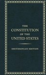 The Constitution of the Unted States - Smithsonian Edition - The Founding (The Founding Fathers) Fathers - 9781588347077
