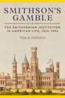 Smithson's Gamble - Tom D. Crouch - 9781588347923