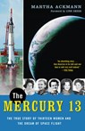 The Mercury 13 - Martha Ackmann - 9781588360373