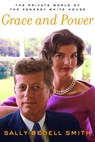 Grace and Power - Sally Bedell Smith - 9781588364098