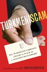 Turkmeniscam - Ken Silverstein - 9781588367549