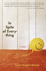 In Spite of Everything - Susan Gregory Thomas - 9781588369468