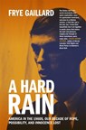 A Hard Rain - Frye Gaillard - 9781588383440