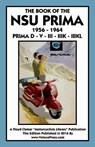 Book of the Nsu Prima 1956-1964 Prima D - V - III - Iiik - - R H Warring - 9781588501400