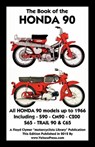 Book of the Honda 90 All Models Up to 1966 Including Trail - F. Clymer - 9781588501660