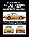 Porsche 911 2.7 - 3.0 - 3.2 Litre 1973-1989 Workshop Manual - Floyd Clymer - 9781588502360