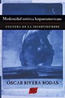 Modernidad estetica hispanoamericana - Óscar Rivera-Rodas - 9781588713957