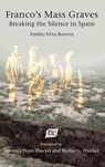 Franco's Mass Graves - Emilio Silva Barrera - 9781588714039